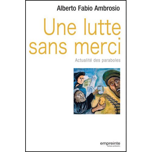 Une lutte sans merci - Actualité des paraboles