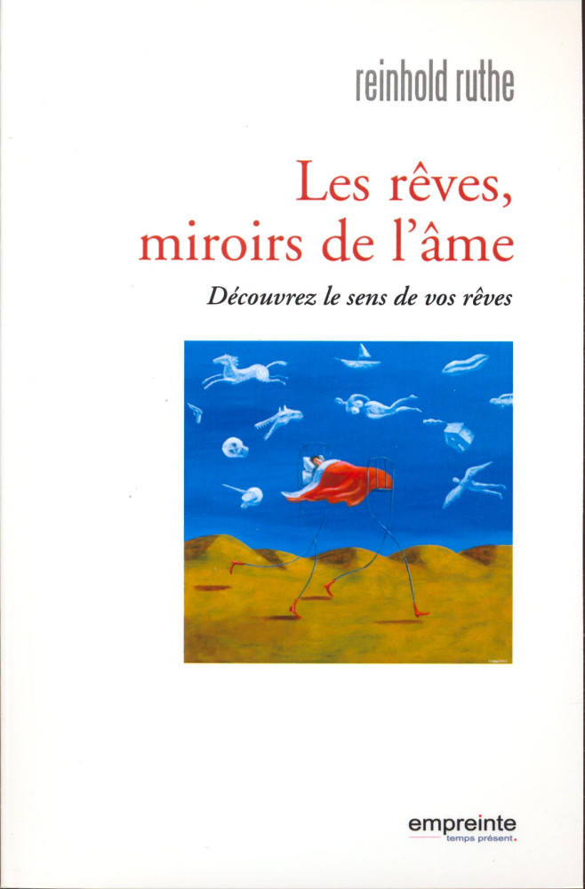 Rêves, miroirs de l'âme (Les) - Découvrez le sens de vos rêves