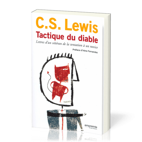 Tactique du diable - Lettre d'un vétéran de la tentation à un novice