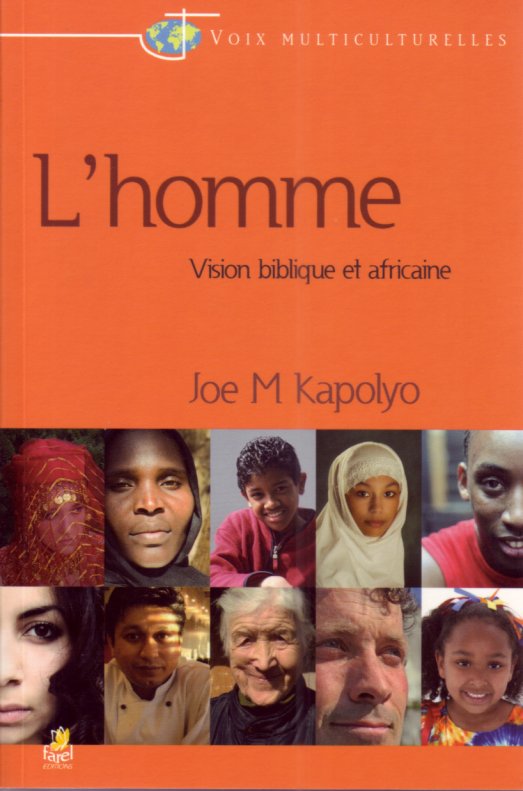 Homme (L') - Vision biblique et africaine