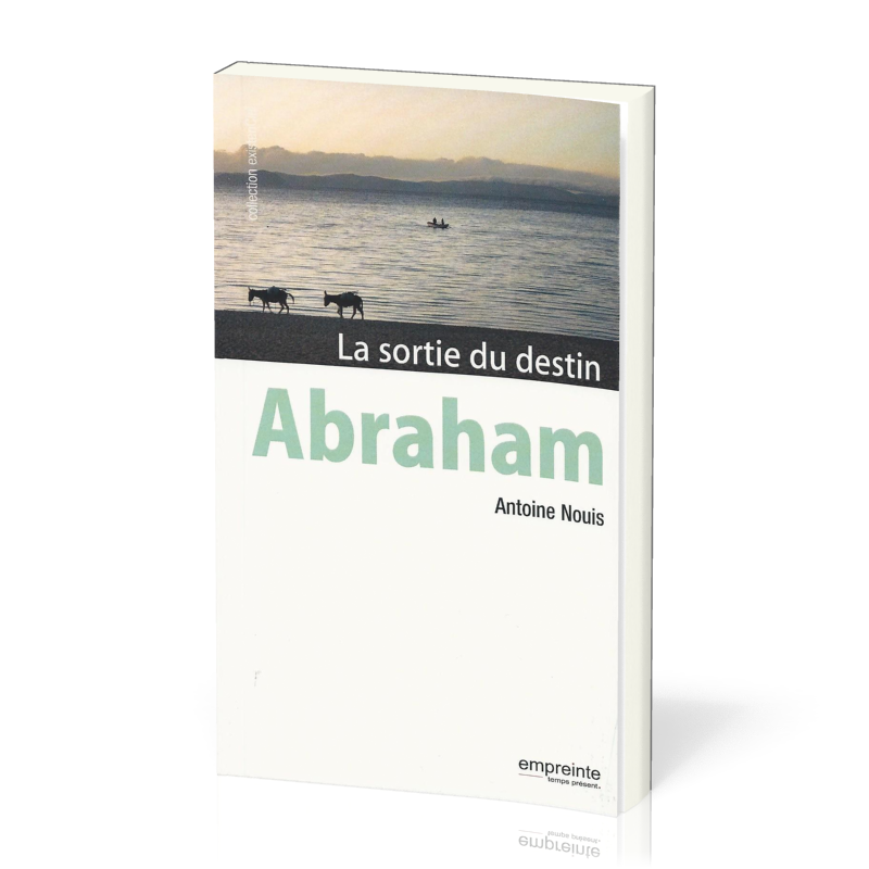 Abraham - la sortie du destin