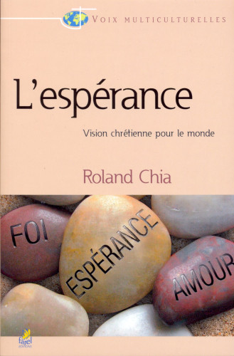 Espérance (L') - Vision chrétienne pour le monde