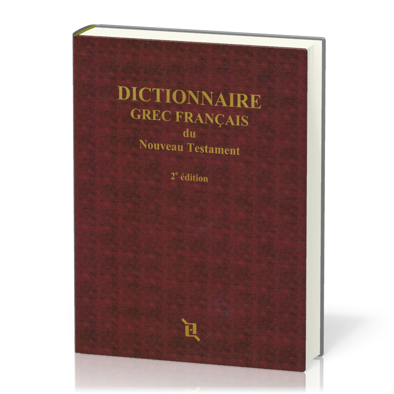 Dictionnaire grec-français du Nouveau Testament - 2ème édition
