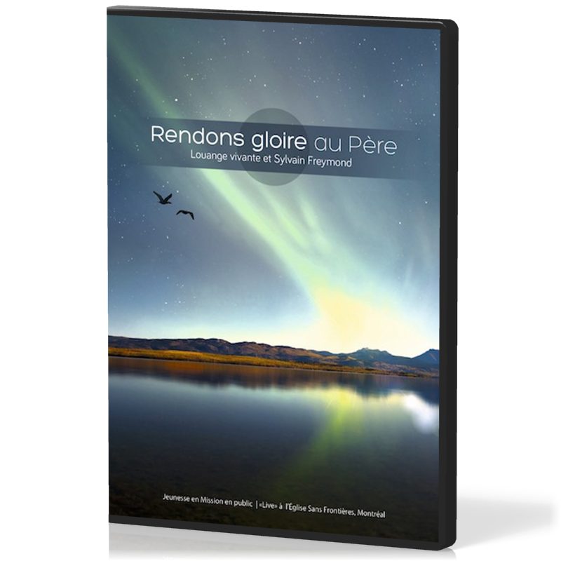 RENDONS GLOIRE AU PÈRE [DVD]