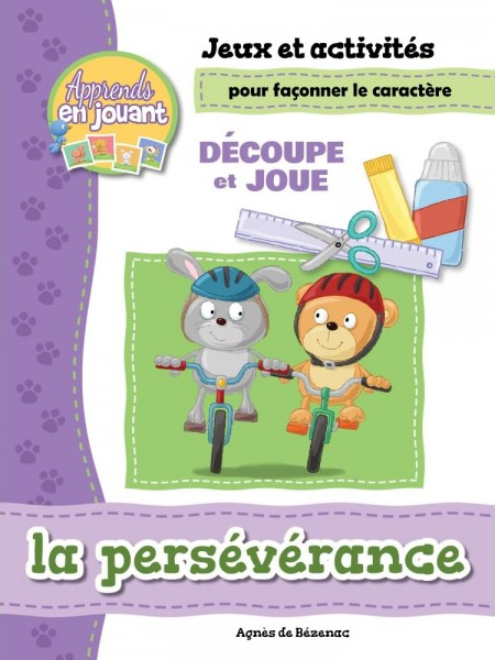 Persévérance (La) - Jeux et activités