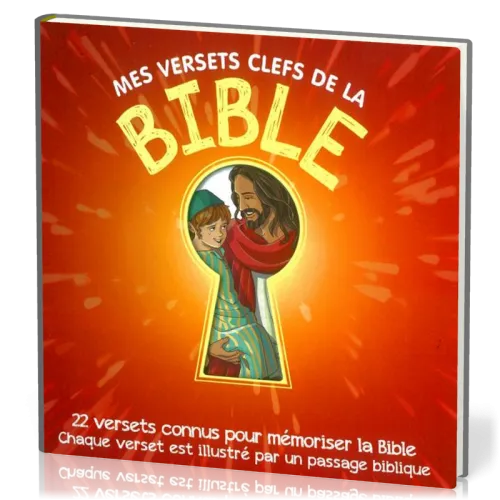 Mes versets clefs de la Bible - 22 versets connus pour mémoriser la Bible