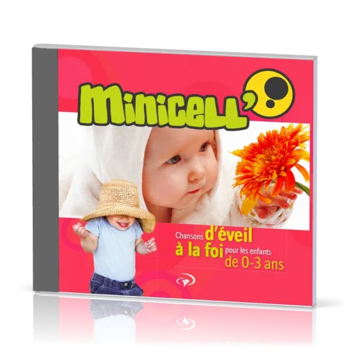 Minicell' [CD] - Chansons d'éveil à la foi pour les enfants de 0-3 ans