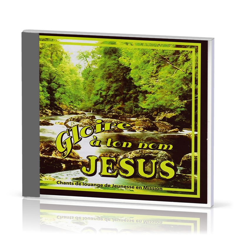 Gloire à ton nom Jésus - [CD, 2007] nouvelle version remasterisée