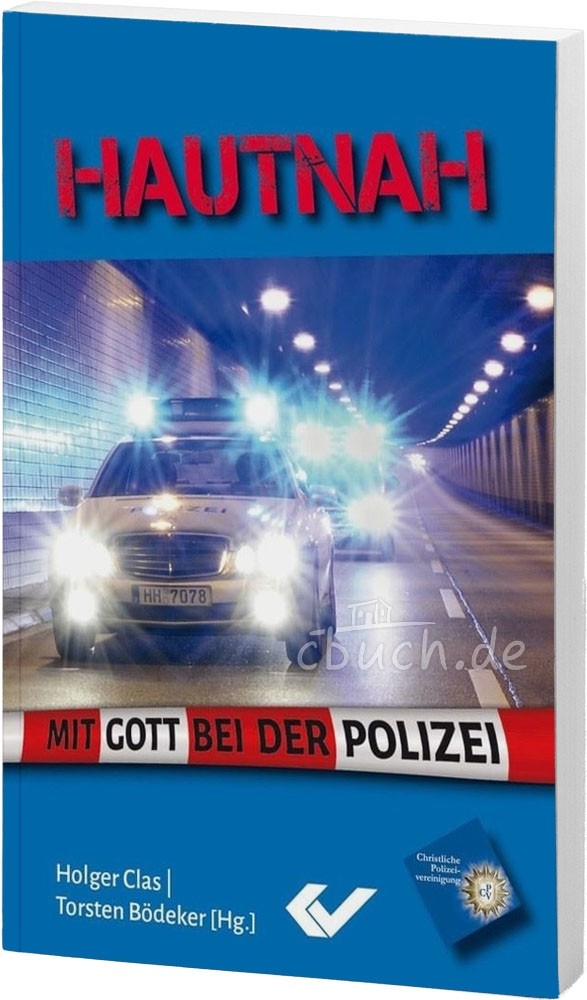 Hautnah - Mit Gott bei der Polizei