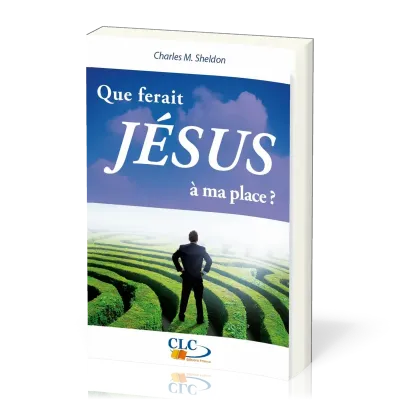 Que ferait Jésus à ma place ?
