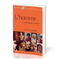 Homme (L') - Vision biblique et africaine