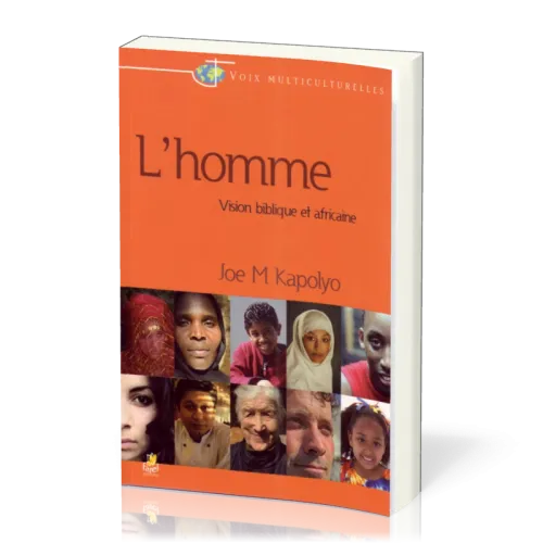 Homme (L') - Vision biblique et africaine