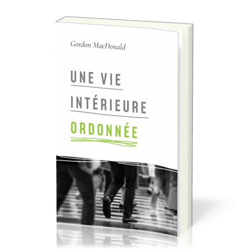 Une vie intérieure ordonnée