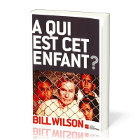 À qui est cet enfant ? - 3ème édition révisée