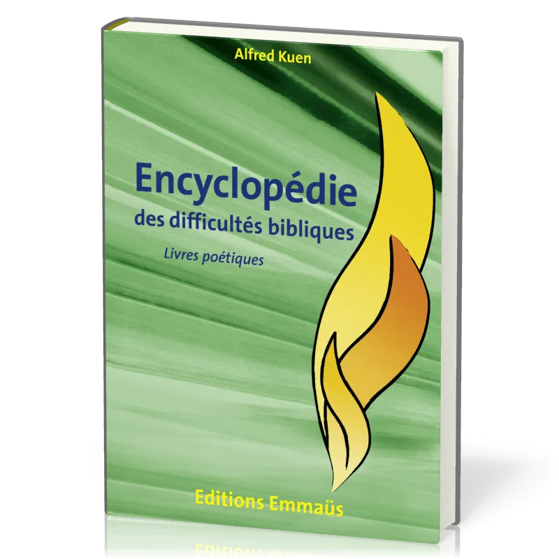 Livres poétiques - Encyclopédie des difficultés bibliques volume 3