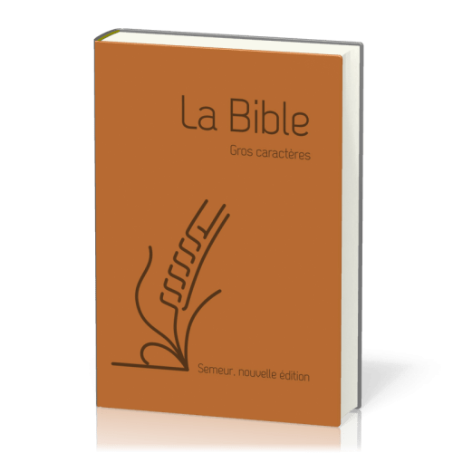 Bible Semeur 2015, gros caractères, couverture souple marron, skyvertex