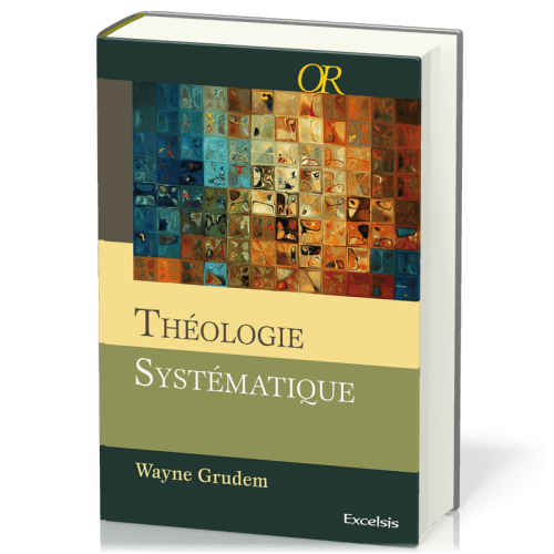 Théologie systématique (Collection OR)