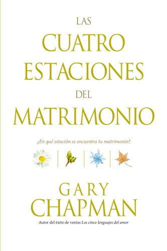CUATRO ESTACIONES DEL MATRIMONIO (LAS)