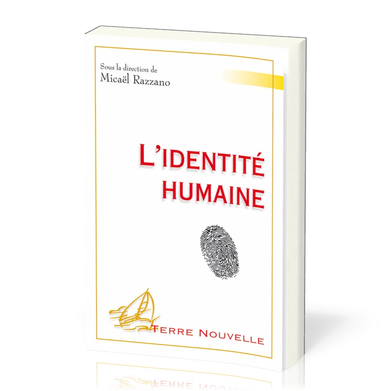 Identité humaine (L') - [collection Terre Nouvelle]