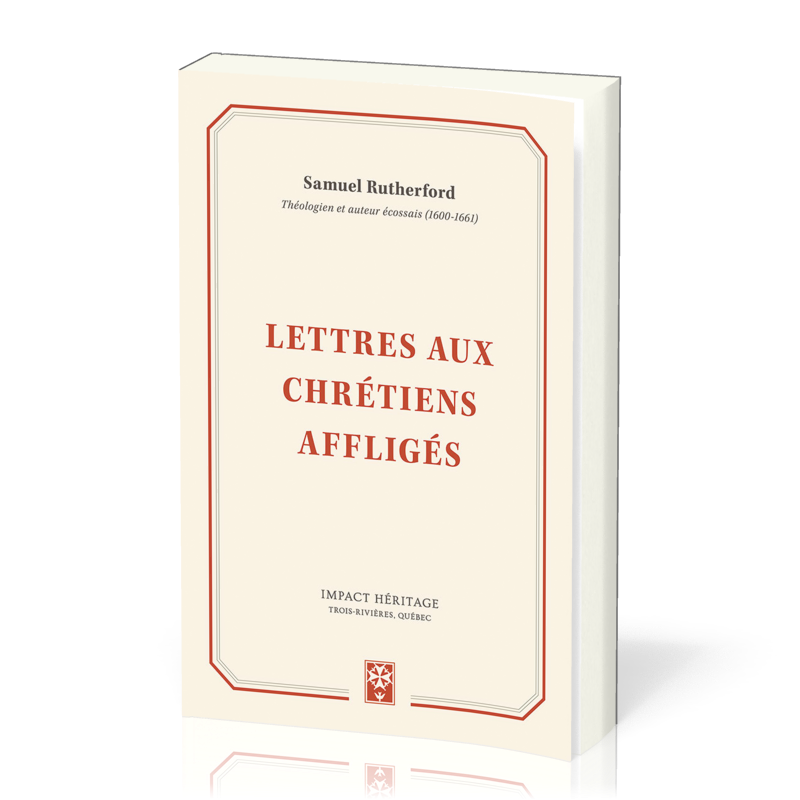 Lettres aux chrétiens affligés