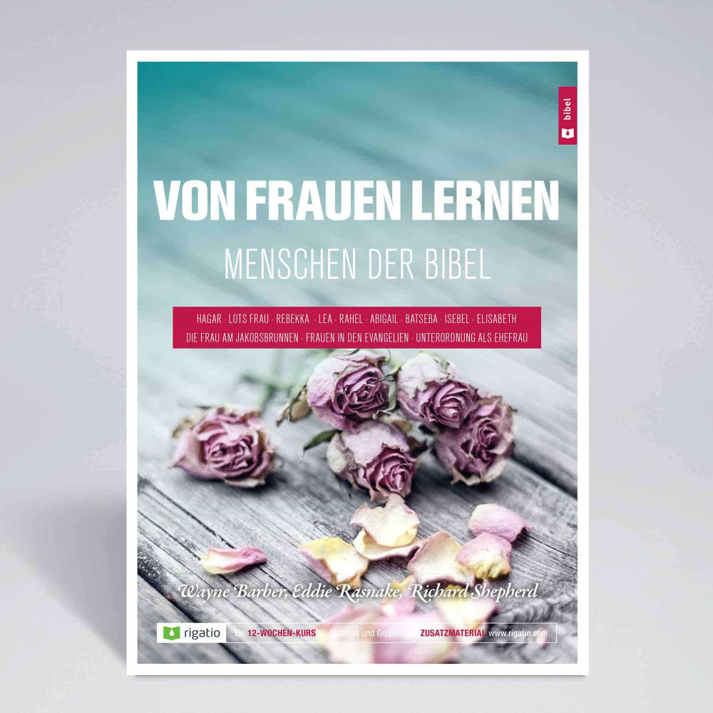 Von Frauen lernen - Menschen der Bibel