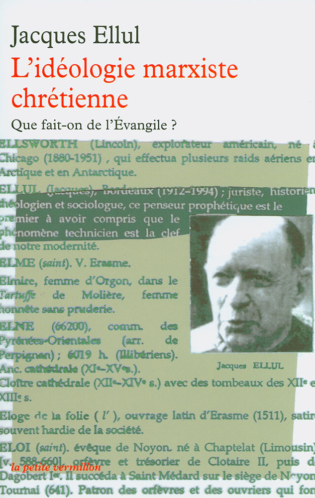 Idéologie marxiste chrétienne (L') - Que fait-on de l’Évangile ? [Coll. La Petite Vermillon]