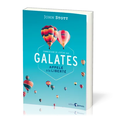 Galates - Appelé à la liberté