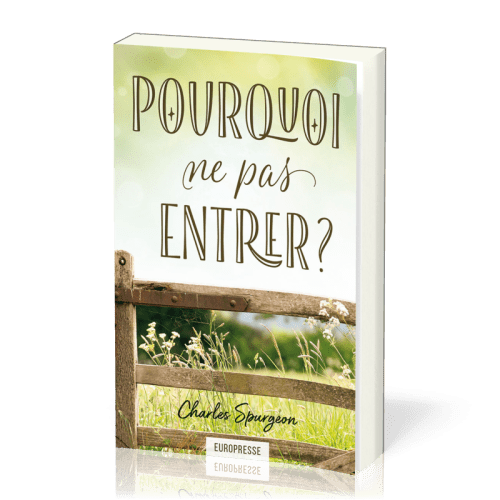 Pourquoi ne pas entrer ?