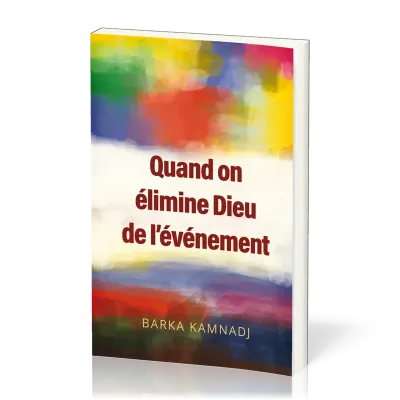 Quand on élimine Dieu de l’événement