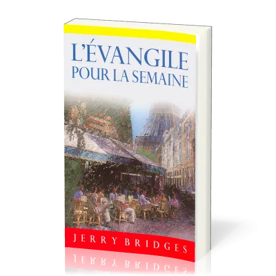 Évangile pour la semaine (L')