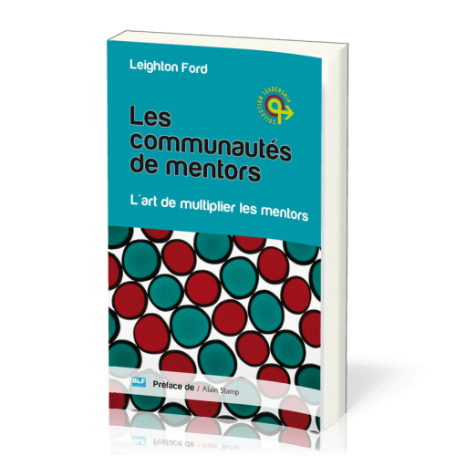 Communautés de mentors (Les) - L'art de multiplier les mentors