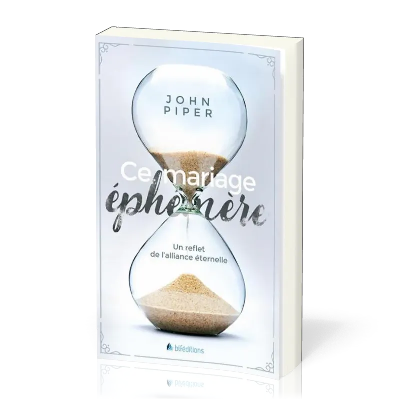 Ce mariage éphémère - Un reflet de l'alliance éternelle