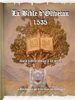 Bible d'Olivétan 1535 (La) - Reproduction Fac Simile, typographie d'époque