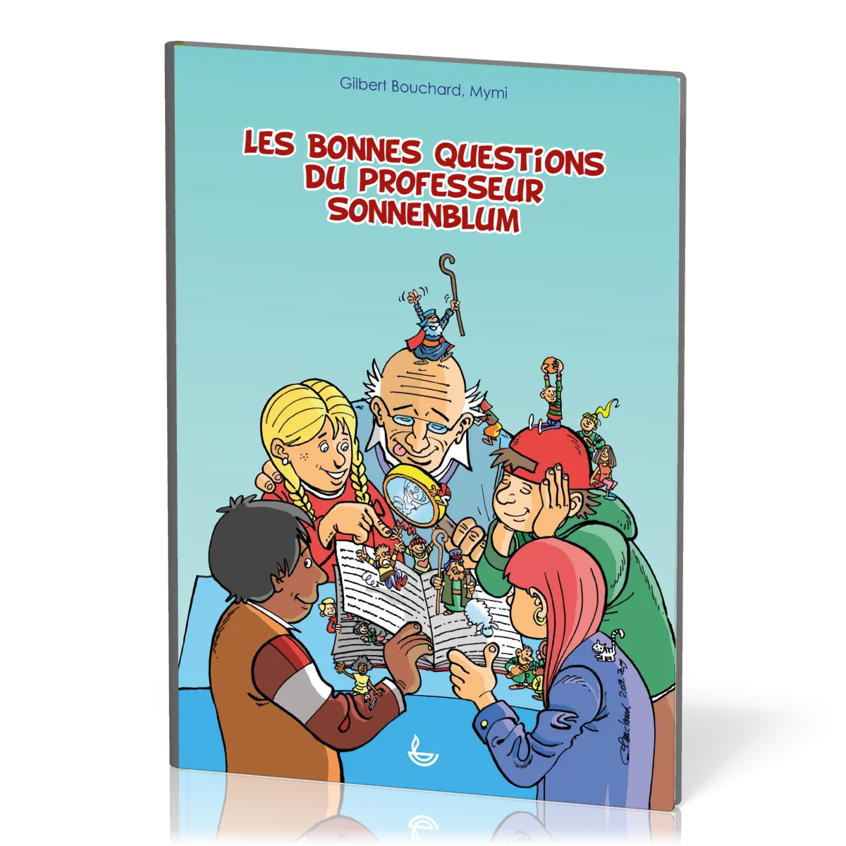 Bonnes Questions du professeur Sonnenblum [BD] (Les)