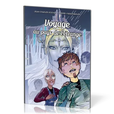 Voyage au pays de l'étrange - Les Explorateurs, tome 7 [BD]