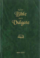 Bible selon la Vulgate (La) - traduction en français de la Bible Latine de Jérôme [réédition 2019]