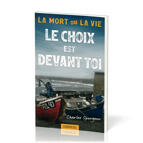 Choix est devant toi (Le) - La mort ou la vie