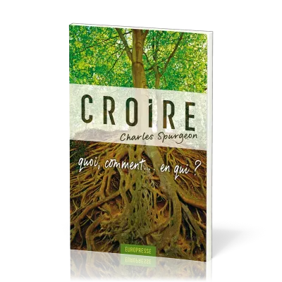 Croire - Quoi, comment… en qui ?
