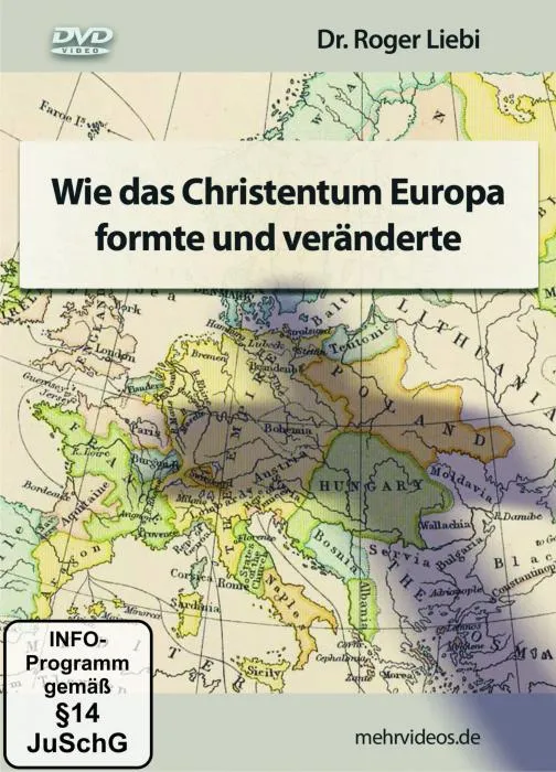 Wie das Christentum Europa formte und veränderte - DVD - Live Vortrag und Powerpoint