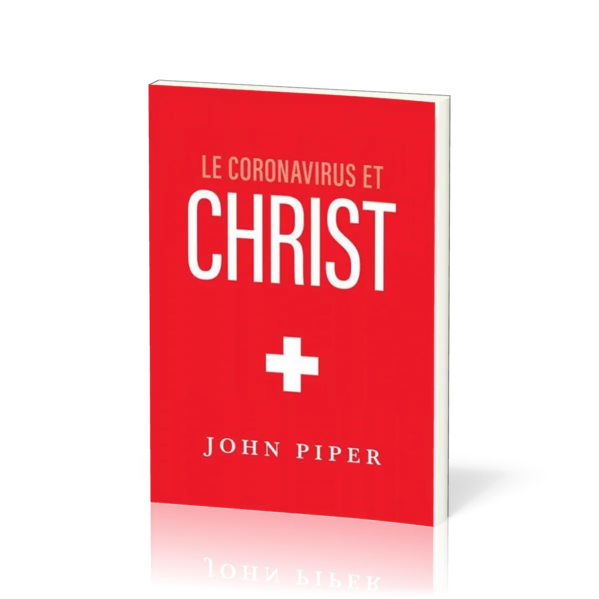 Coronavirus et Christ (Le)