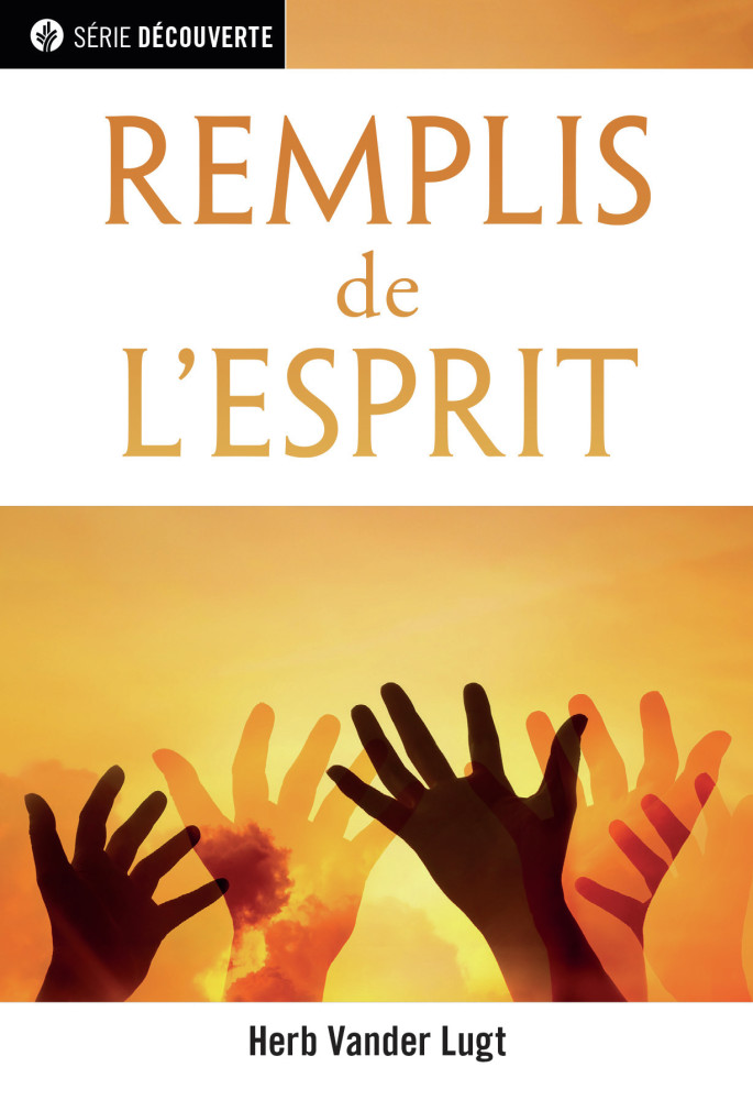 Remplis de l'Esprit - [brochure NPQ série découverte]