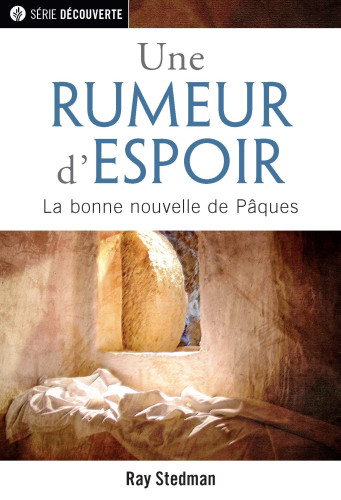 Une rumeur d'espoir - La bonne nouvelle de Pâques [brochure NPQ série découverte]