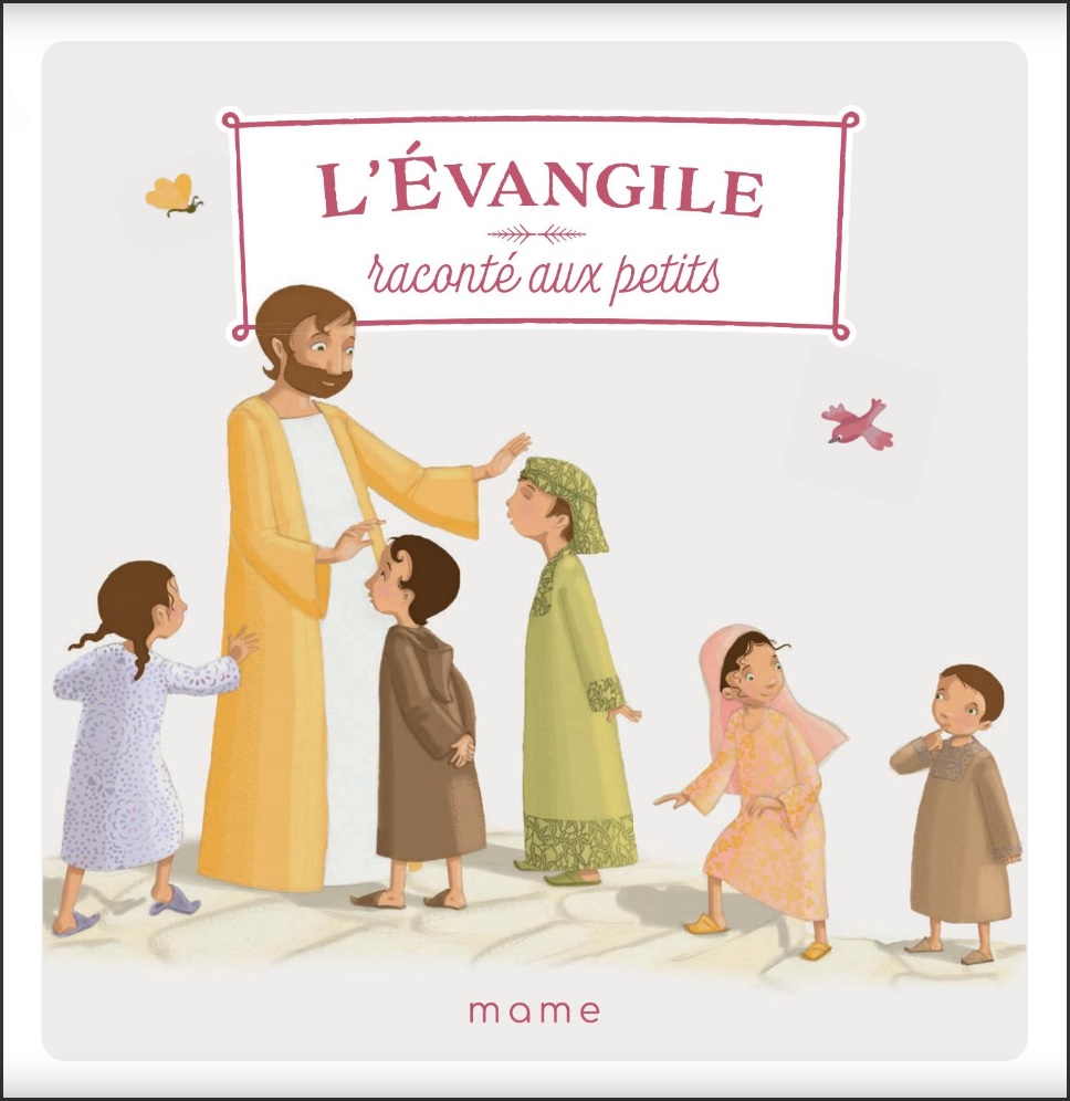 Evangile raconté aux petits (L') - Collection La foi des petits
