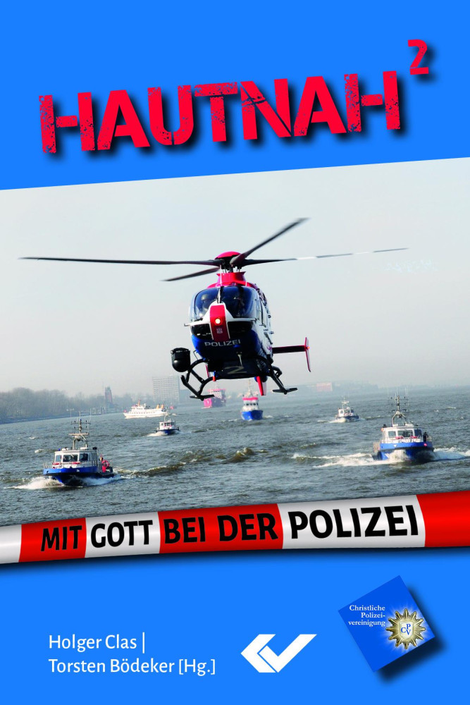 Hautnah2 - Mit Gott bei der Polizei