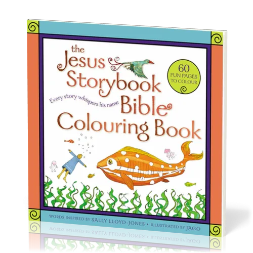 Jesus Storybook Bible Colouring Book (The) - 60 fun pages to colour