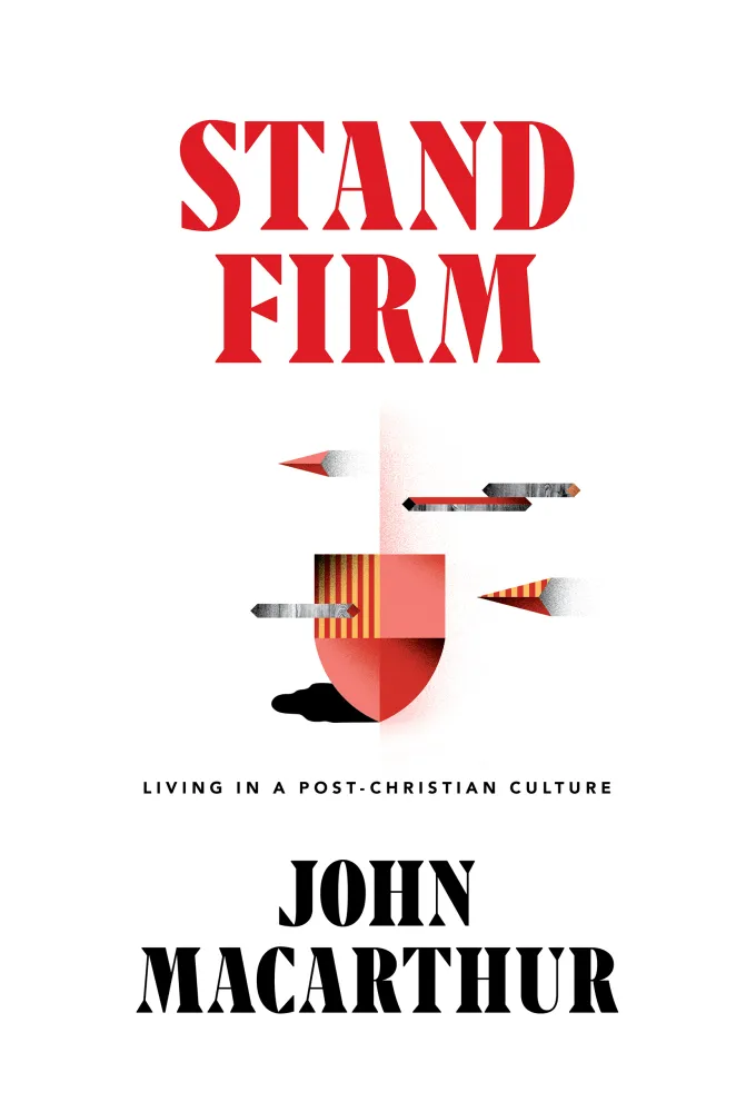 Stand Firm - Living in a Post-Christian Culture