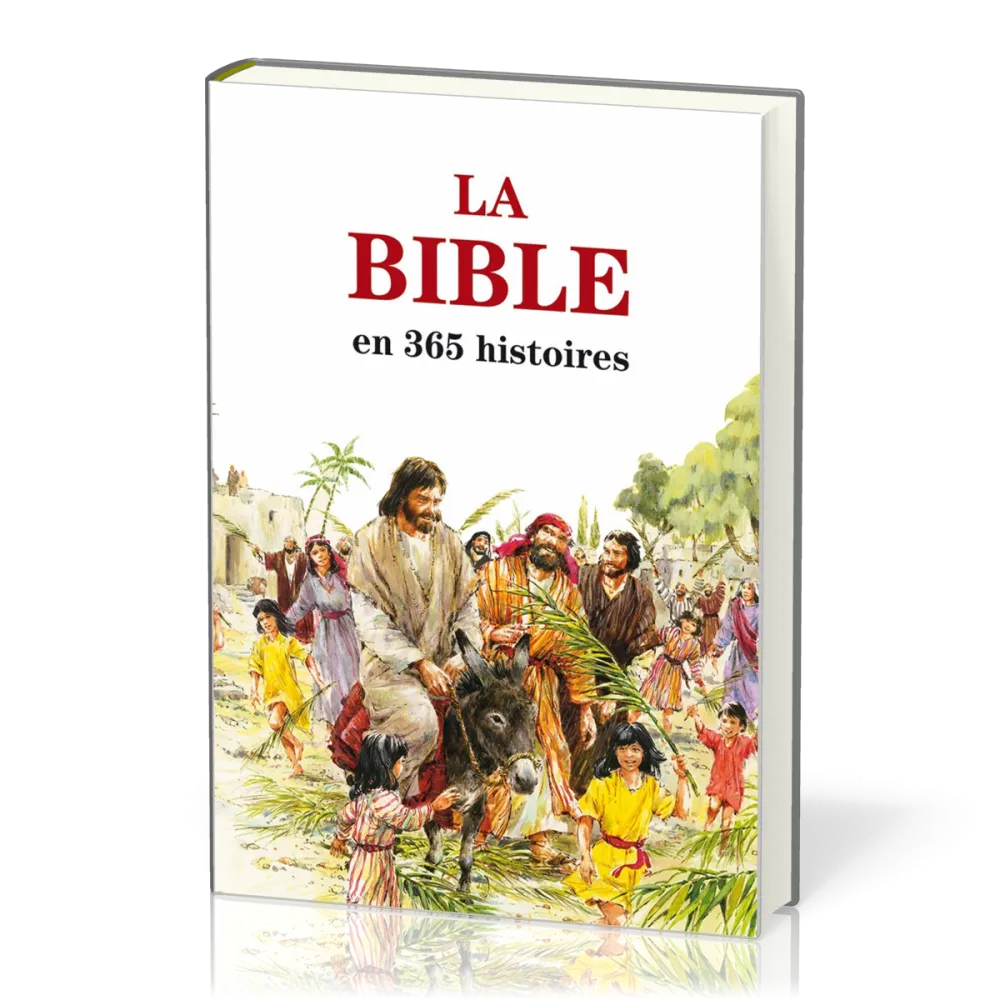 Bible en 365 histoires  (La) - [édition révisée]