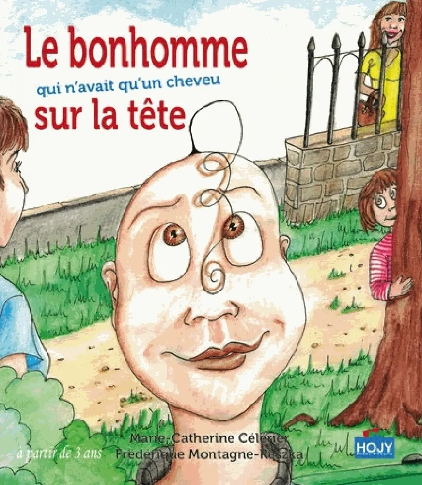 Bonhomme qui n'avait q'un cheveu sur la tête (Le)