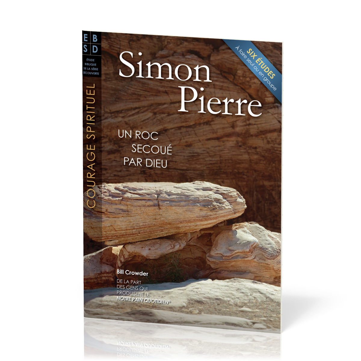 Simon Pierre - Un roc secoué par Dieu, Etudes bibliques