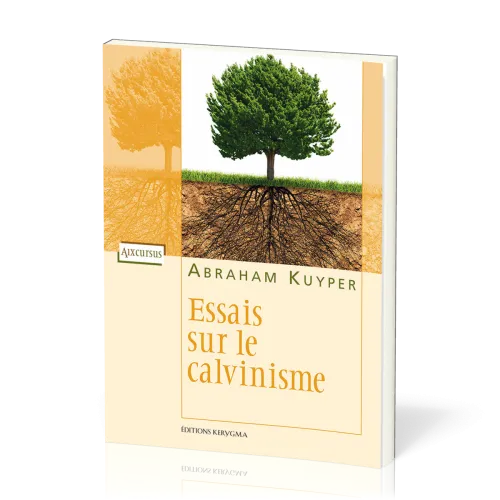 Essais sur le calvinisme - [coll. Aix-cursus]
